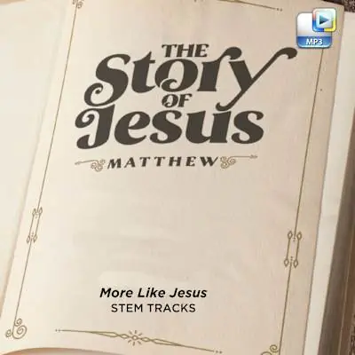 Top Rated More Like Jesus - Downloadable Stem Tracks