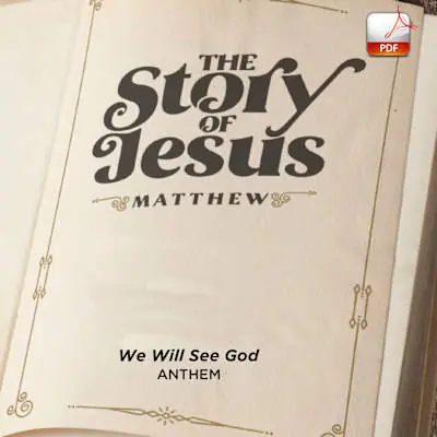 We Will See God - Downloadable Anthem (Min. 10) Latest