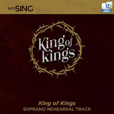 Trusted Brand King of Kings - Downloadable Soprano Rehearsal Track