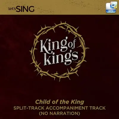 While Supplies Last Child of the King - Downloadable Split-Track Accompaniment Track (No Narration)