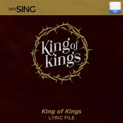 Affordable King of Kings - Downloadable Lyric File