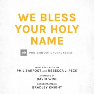 We Bless Your Holy Name - Downloadable Stem Tracks New Release