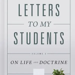 Editor’s Pick Letters to My Students, Volume 3