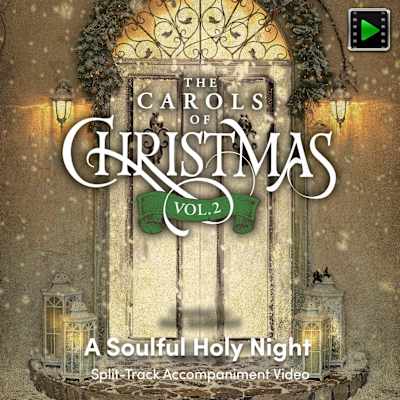 A Soulful Holy Night - Downloadable Split-Track Accompaniment Video Direct From Manufacturer