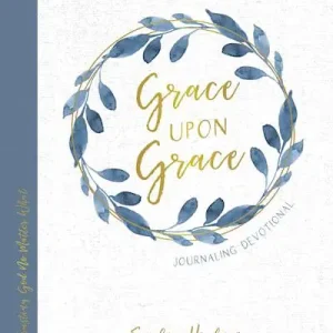 While Supplies Last eBook - Grace Upon Grace Journaling Devotional