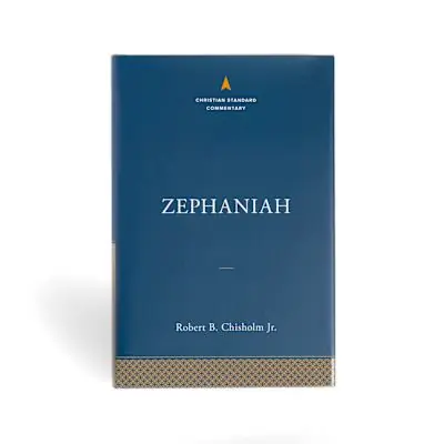 Zephaniah: The Christian Standard Commentary Limited Edition