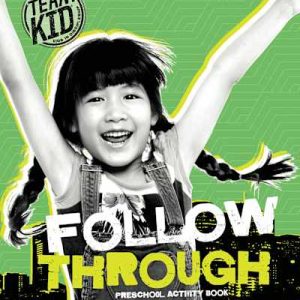 TeamKID: Follow Through - Preschool Activity Book Today Only