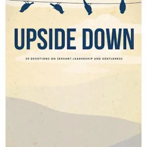Upside Down - Teen Devotional Shop Now