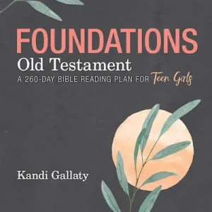 Hot Picks eBook - Foundations: Old Testament - Teen Girls' Devotional