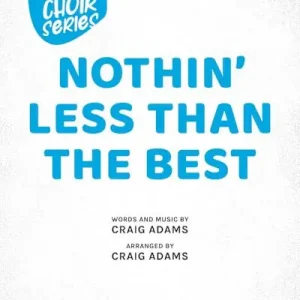 Trusted Brand Nothin' Less Than the Best - Downloadable Chord Chart