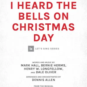 While Supplies Last I Heard the Bells on Christmas Day - Anthem Accompaniment DVD