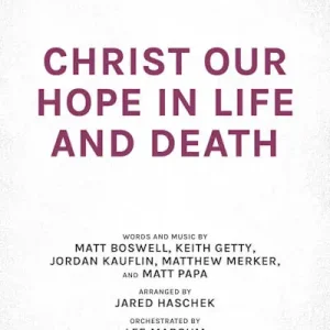 Warranty Included Christ Our Hope in Life and Death - Downloadable Tenor Rehearsal Track