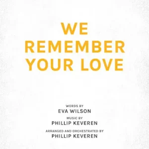 We Remember Your Love - Downloadable Lyric File Low Price