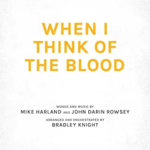 When I Think of the Blood - Downloadable Split-Track Accompaniment Track Professional Grade
