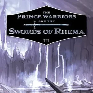 Must Have The Prince Warriors and the Swords of Rhema