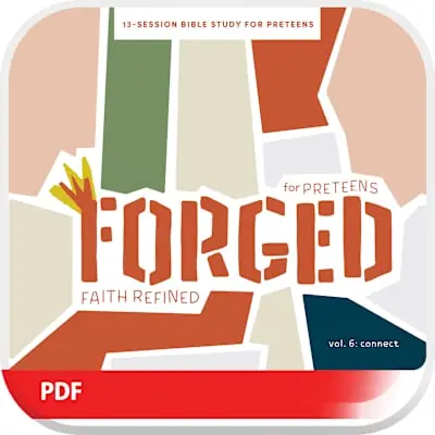 Forged: Faith Refined, Volume 6 Digital Preteen Discipleship Guide Place Order