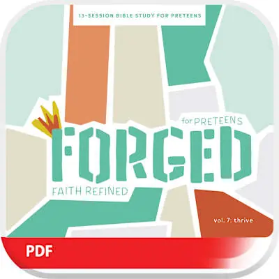Order Now Forged: Faith Refined, Volume 7 Digital Preteen Discipleship Guide
