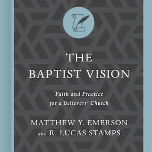 Special Discount eBook - The Baptist Vision