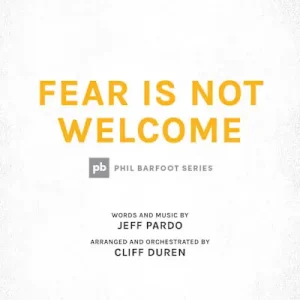 While Supplies Last Fear Is Not Welcome - Downloadable Lyric File