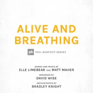 Alive and Breathing - Downloadable Soprano Rehearsal Track Direct From Factory