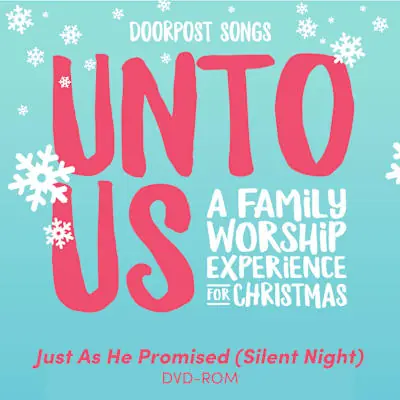 Just As He Promised (Silent Night) - DVD-ROM Save Now