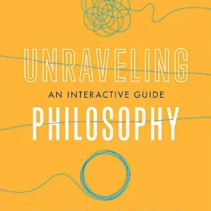 Top Rated eBook - Unraveling Philosophy