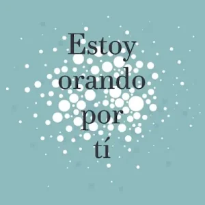 eBook - Estoy orando por ti Get Yours