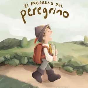 Get Yours El progreso del peregrino (edición para niños)