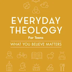 Crafted Everyday Theology - Teen Bible Study Book