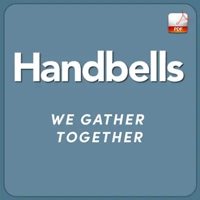 We Gather Together - Downloadable Handbell Arrangement Cheap