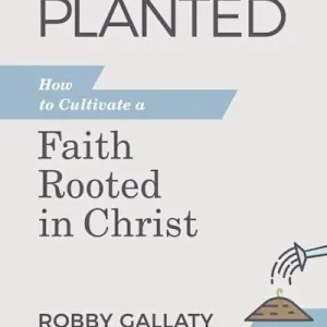 Free Delivery eBook - Firmly Planted, Revised and Updated