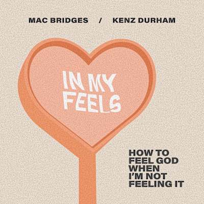 Limited Edition eBook - In My Feels - Bible Study for College Women