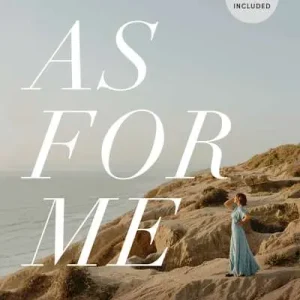 As for Me - Bible Study Book with Video Access Direct From Manufacturer