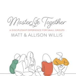 Genuine MasterLife Together - Bible Study Book