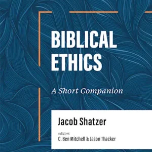 Biblical Ethics New Release