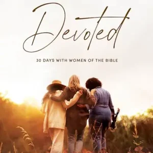 Order Now Devoted - Bible Study Book