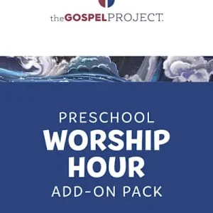 Place Order The Gospel Project for Preschool: Preschool Worship Hour Add-On Pack - Volume 8: From Wonder to Rejection