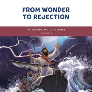 The Gospel Project for Kids: Older Kids Activity Pages - Volume 8: From Wonder to Rejection Factory Price