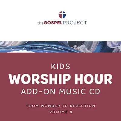 Top Rated The Gospel Project for Kids: Kids Worship Hour Add-On Extra Music CD - Volume 8: From Wonder to Rejection