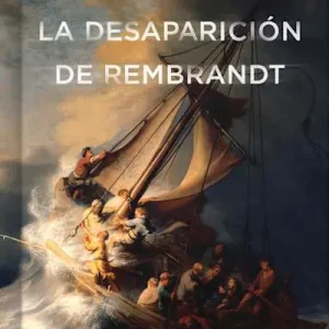 Seasonal Sale La desaparición de Rembrandt