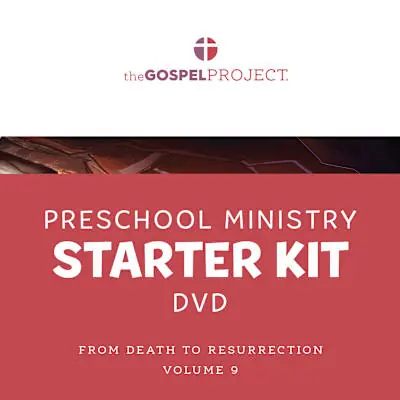 Buy Online The Gospel Project for Preschool: Preschool Ministry Starter Kit Extra DVD - Volume 9: From Death to Resurrection