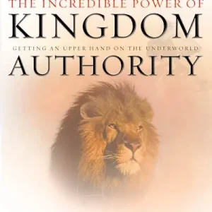 The Incredible Power of Kingdom Authority Instant Buy