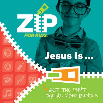 Zip For Kids: Jesus Is - Get The Point Video Bundle Editor’s Pick