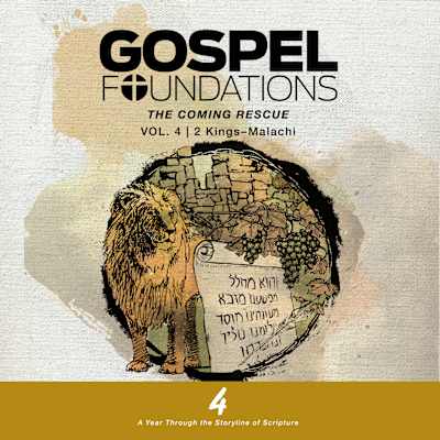 Limited Edition Gospel Foundations for Students: Volume 4 - The Coming Rescue - Video Streaming - Teen Group