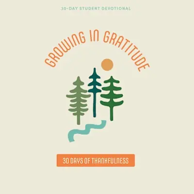 eBook - Growing in Gratitude - Teen Devotional Authentic