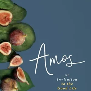 Order Now eBook - Amos - Bible Study Book with Video Access