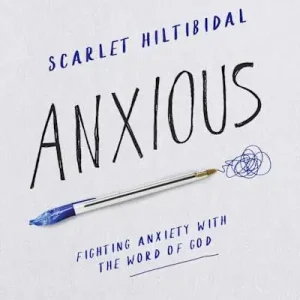 Express Delivery eBook - Anxious - Bible Study Book with Video Access