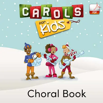 Free Returns Carols for Kids - Downloadable Choral Book (Min. 5)