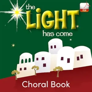Brand New The Light Has Come - Downloadable Choral Book (Min. 5)
