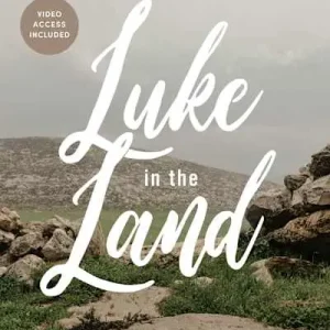 Luke in the Land - Bible Study Book with Video Access Trending